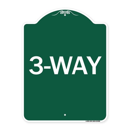 Signmission Designer Series Sign-3-Way, Green & White Aluminum Architectural Sign, 18" x 24", GW-1824-24408 A-DES-GW-1824-24408